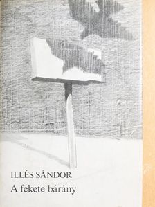 Illés Sándor - A fekete bárány [antikvár]