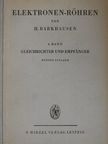 Dr. H. Barkhausen - Lehrbuch der Elektronen-Röhren 4. [antikvár]