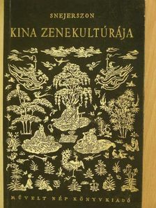 Hidvégi István - Kina zenekultúrája [antikvár]