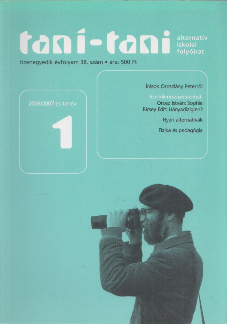 Takács Géza - Taní-tani 2006/2007-es tanév 1. [antikvár]