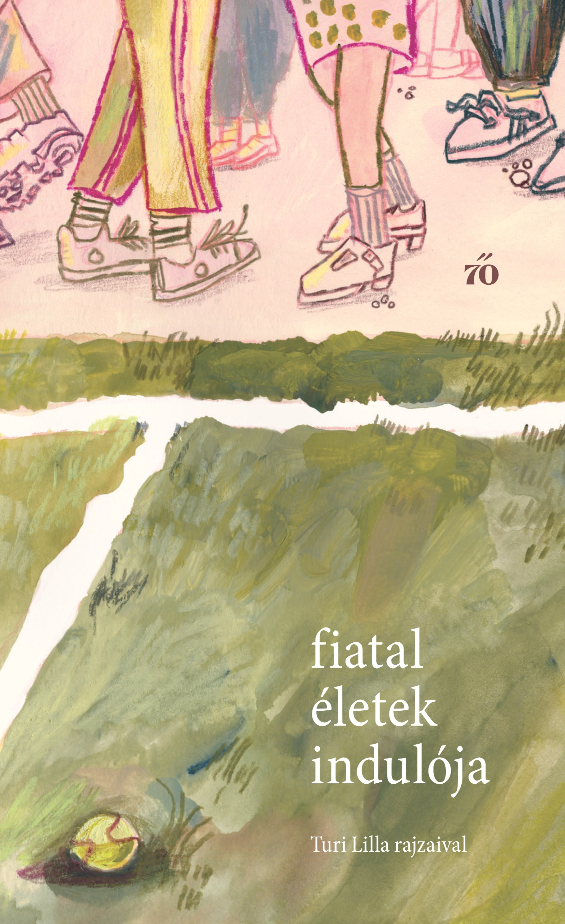 Turi Tímea (szerk.) - Fiatal életek indulója [eKönyv: epub, mobi]