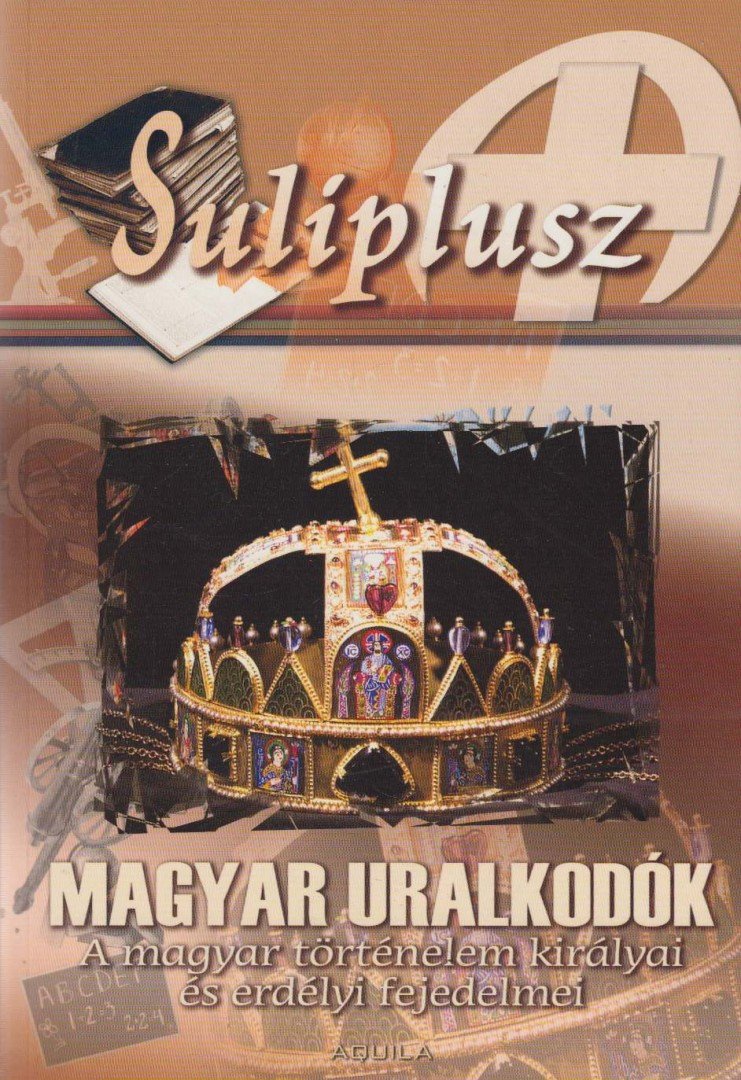 Rácz Anikó - Magyar uralkodók [antikvár]