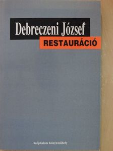 Debreczeni József - Restauráció [antikvár]