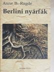 Anne B. Ragde - Berlini nyárfák [antikvár]