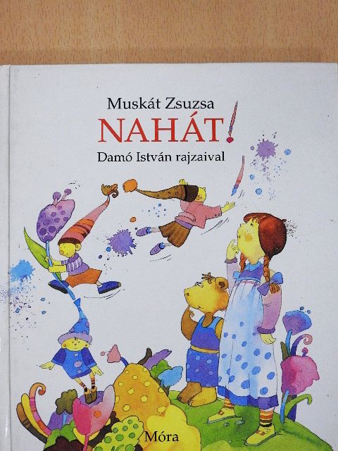 Muskát Zsuzsa - Nahát! [antikvár]