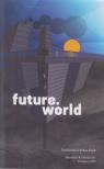 Farkas Zsolt - future.world [antikvár]