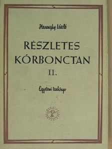 Haranghy László - Részletes kórbonctan II. [antikvár]