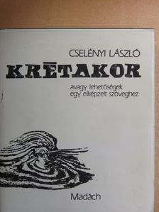 Cselényi László - Krétakor [antikvár]