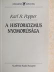 Karl R. Popper - A historicizmus nyomorúsága [antikvár]
