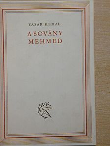 Yasar Kemal - A sovány Mehmed [antikvár]