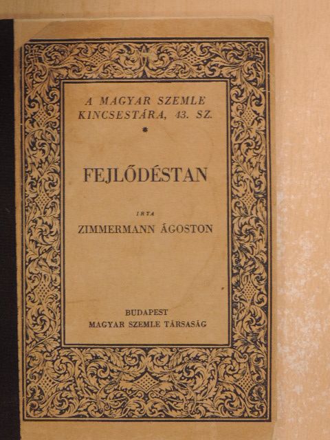Zimmermann Ágoston - Fejlődéstan [antikvár]