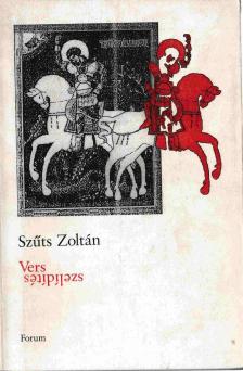 Szűts Zoltán - Versszelídítés [antikvár]