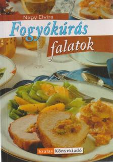 Nagy Elvira - Fogyókúrás falatok [antikvár]