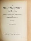 Kittenberger Kálmán - A megváltozott Afrika [antikvár]
