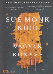 Sue Monk Kidd - Vágyak könyve [antikvár]