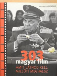 Barotányi Zoltán - 303 magyar film, amit látnod kell, mielőtt meghalsz [antikvár]