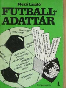 Mező László - Futball-adattár I. [antikvár]