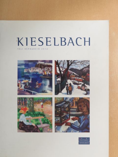 Kieselbach - Téli Képaukció 2012 [antikvár]