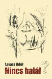 Lovass Adél - Nincs halál (?)