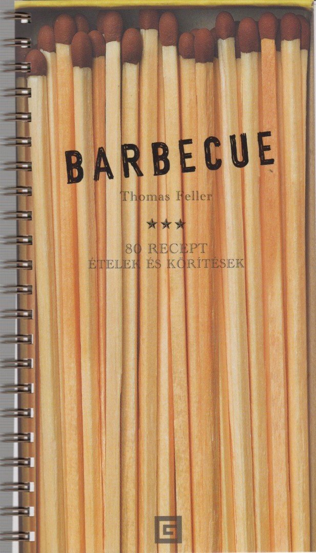 Thomas Feller - Barbecue [antikvár]