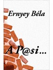 Ernyey Béla - A P@si... (A Pasi) [eKönyv: epub, mobi]