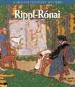 FARKAS ZSUZSA - Rippl-Rónai József [eKönyv: epub, mobi]