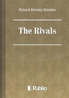 Brinsley Sheridan Richard - The Rivals [eKönyv: epub, mobi, pdf]