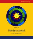 Vigyázó Cili - Mandala színező - Kreatív készségfejlesztő 4-99 éves korig