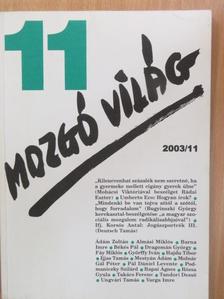 Almási Miklós - Mozgó Világ 2003. november [antikvár]