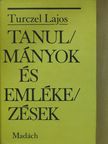 Turczel Lajos - Tanulmányok és emlékezések [antikvár]