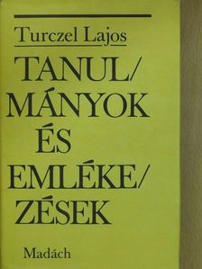 Turczel Lajos - Tanulmányok és emlékezések [antikvár]