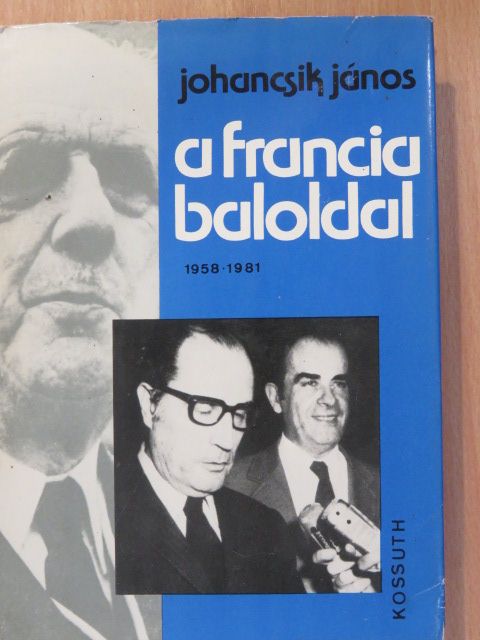 Johancsik János - A francia baloldal [antikvár]