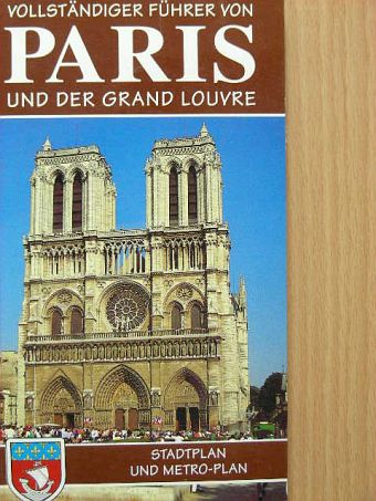 Giovanna Magi - Vollständiger führer von Paris und der Grand Louvre [antikvár]