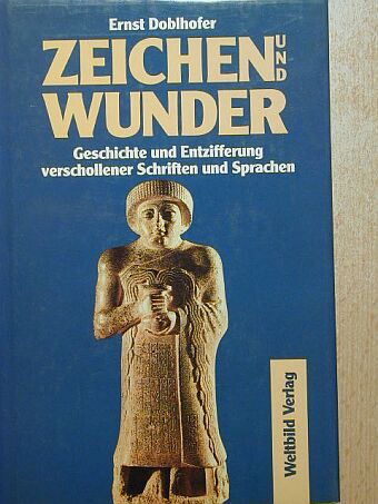 Ernst Doblhofer - Zeichen und Wunder [antikvár]
