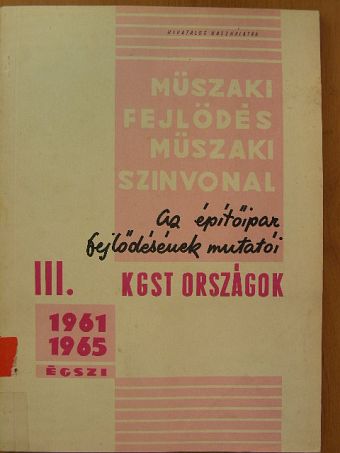 Dr. Radnóti Andorné - Műszaki fejlődés, műszaki színvonal-Az építőipar fejlődésének mutatói [antikvár]