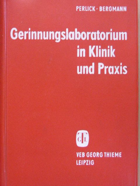 Aline Bergmann - Gerinnungslaboratorium in Klinik und Praxis [antikvár]