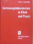 Aline Bergmann - Gerinnungslaboratorium in Klinik und Praxis [antikvár]