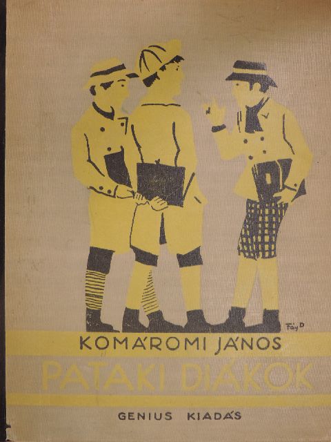 Komáromi János - Pataki diákok [antikvár]