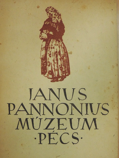 Vezető a Janus Pannonius Múzeum néprajzi és bányatörténeti állandó kiállításában [antikvár]