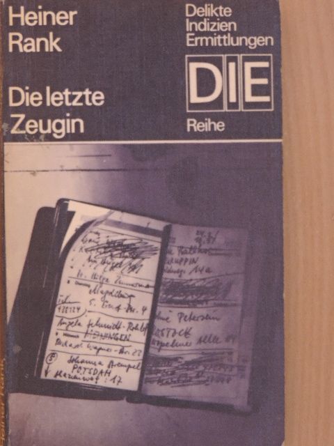 Heiner Rank - Die letzte Zeugin [antikvár]