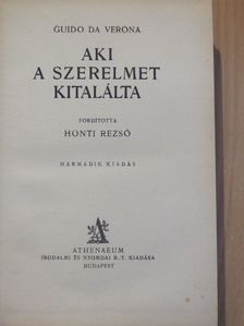 Guido Da Verona - Aki a szerelmet kitalálta [antikvár]