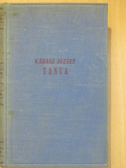 Kárász József - Tanya [antikvár]