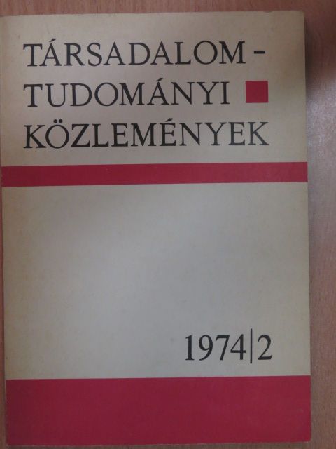 Balogh István - Társadalomtudományi Közlemények 1974/2. [antikvár]