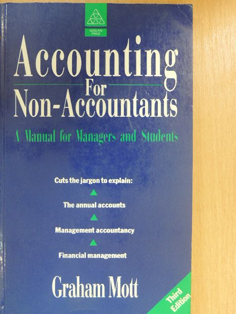 Graham Mott - Accounting for Non-Accountants [antikvár]