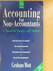 Graham Mott - Accounting for Non-Accountants [antikvár]