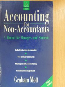 Graham Mott - Accounting for Non-Accountants [antikvár]