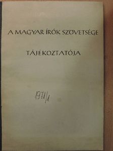 A Magyar Írók Szövetsége tájékoztatója [antikvár]