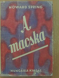 Howard Spring - A macska [antikvár]
