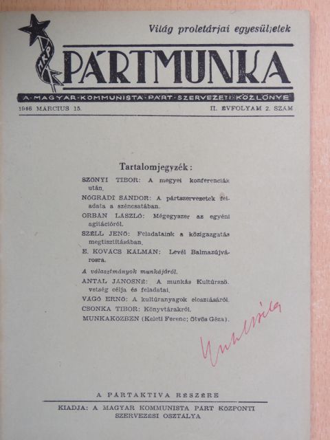 Antal Jánosné - Pártmunka 1946. március 15. [antikvár]