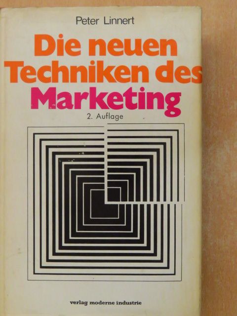 Die neuen Techniken des Marketing [antikvár]